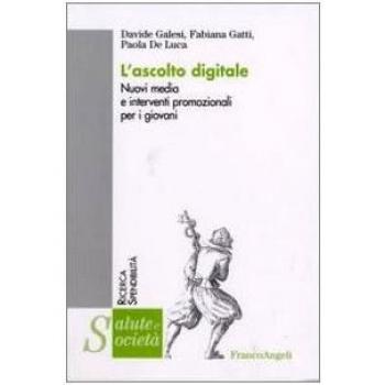 L'ascolto digitale. Nuovi media e interventi promozionali per i giovani