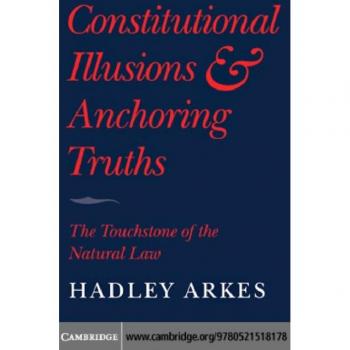 Constitutional Illusions and Anchoring Truths