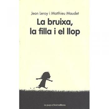 LA BRUIXA, LA FILLA Y EL LLOP