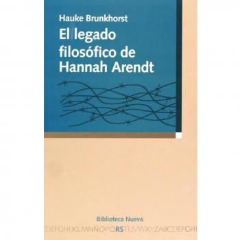 LEGADO FILOSOFICO DE HANNAH ARENDT,EL