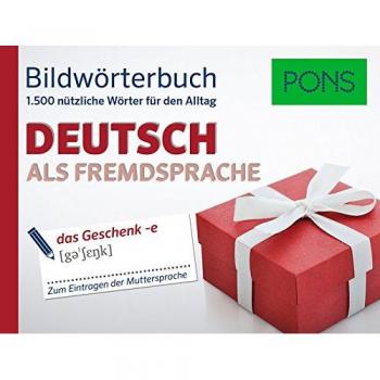 PONS Bildwörterbuch Deutsch als Fremdsprache: Die 1.500 nützlichsten Wörter für den Alltag