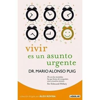 Vivir es un asunto urgente