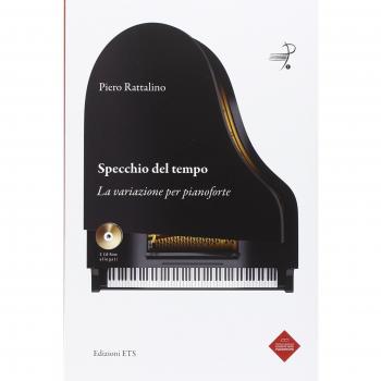 Specchio del tempo. La variazione per pianoforte. Con 2 CD-ROM