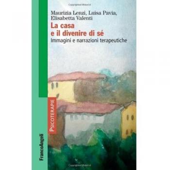 La casa e il divenire di sé. Immagini e narrazioni terapeutiche