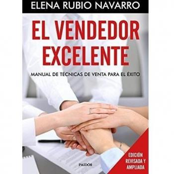 El vendedor excelente: Manual de técnicas de venta para el éxito (Tapa blanda con solapas).