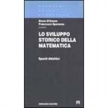 Lo sviluppo storico della matematica. Spunti didattici