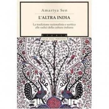 L' altra India. La tradizione razionalista e scettica alle radice della cultura indiana