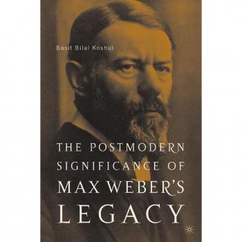 Vitalsource Technologies, Inc. Postmodern Significance Of Max Webers Legacy: Disenchanting Disench