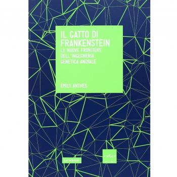 Il gatto di Frankenstein. Le nuove frontiere dell'ingegneria genetica animale