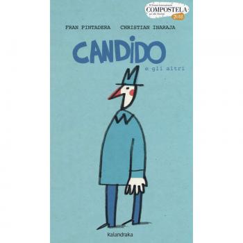 Candido e gli altri. Ediz. a colori