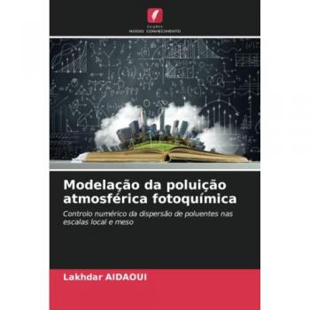 Aidaoui, Lakhdar: Modelação da poluição atmosférica fotoquímica