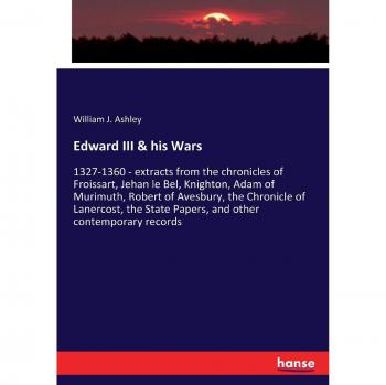 Edward III & his Wars: 1327-1360