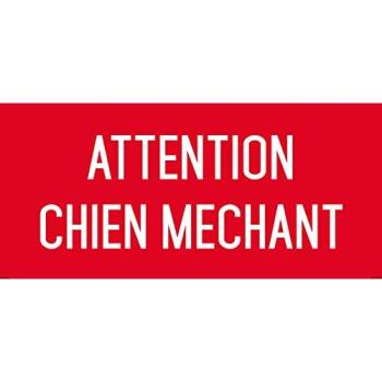 attention chien méchant