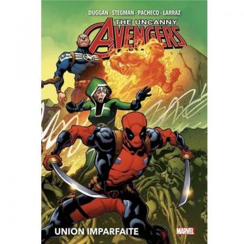UNCANNY AVENGERS T04 : UNION IMPARFAITE
