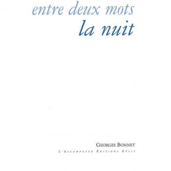 Entre deux mots la nuit
