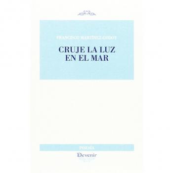 CRUJE LA LUZ EN EL MAR