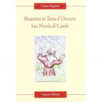 Bizantini in Terra d'Otranto. San Nicola di Casole
