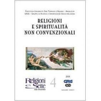 Religioni e sette nel mondo. Religioni e spiritualità non convenzionali