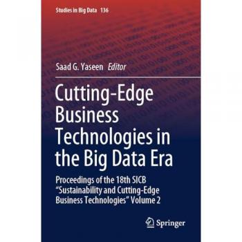 Cutting-Edge Business Technologies in the Big Data Era