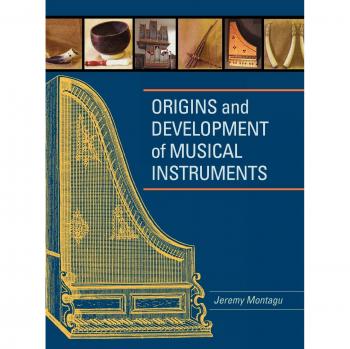 Scarecrow Press, Inc. Origins and Development of Musical Instruments