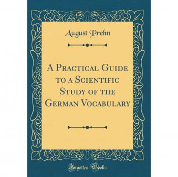 A Practical Guide to a Scientific Study of the German Vocabulary