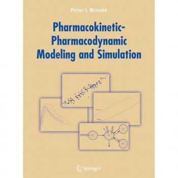 Pharmacokinetic-Pharmacodynamic Modeling and Simulation
