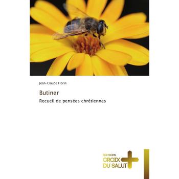 Butiner: Recueil de pensées chrétiennes (Omn.Croix Salut)