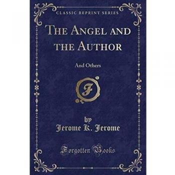 The Angel and the Author: And Others
