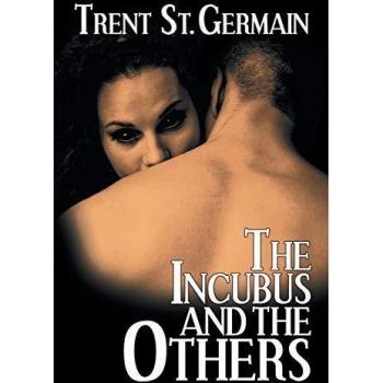 The Incubus and The Others (Ten Points Series, Band 1)