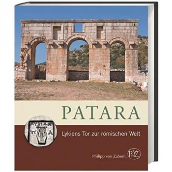 Havva Iskan Patara: Lykiens Tor Zur Römischen Welt (Zaberns Bildbände Zur Archäologie)