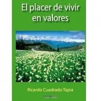 El placer de vivir en valores