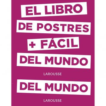 Simplísimo. El libro de postres más fácil del mundo