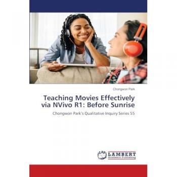 Teaching Movies Effectively via NVivo R1: Before Sunrise