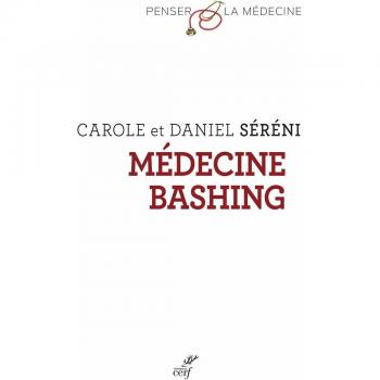 Médecine bashing !