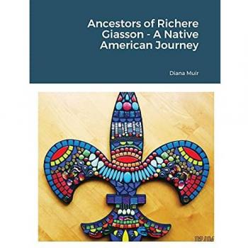Muir, Diana: Ancestors of Richere Giasson