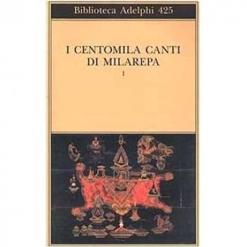 I centomila canti di Milarepa. Vol. 1