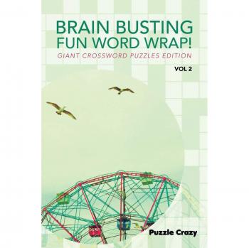 Brain Busting Fun Word Wrap! Vol 2
