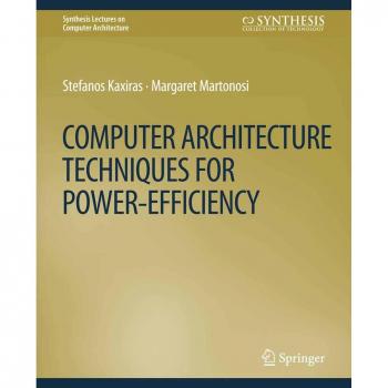Computer Architecture Techniques for Power-Efficiency