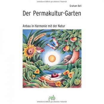 Bell, Graham: Der Permakultur-Garten