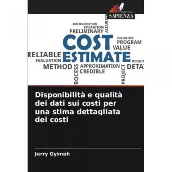 Disponibilità e qualità dei dati sui costi per una stima dettagliata dei costi