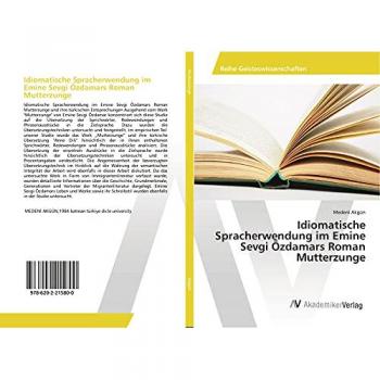 Idiomatische Spracherwendung im Emine Sevgi Özdamars Roman Mutterzunge