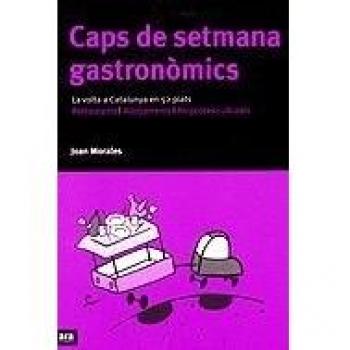 Caps de setmana gastronòmics: la volta a Catalunya en 52 plats