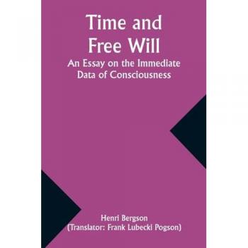 Bergson, Henri: Time and Free Will