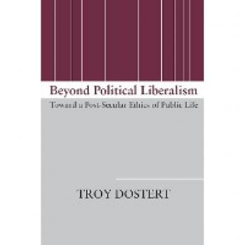 Dostert, Troy: Beyond Political Liberalism