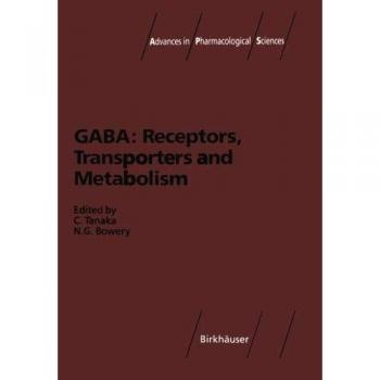 GABA: Receptors, Transporters and Metabolism