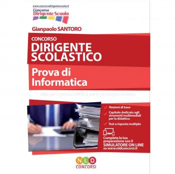 Concorso dirigente scolastico. Prova di informatica. Con Contenuto digitale per download e accesso on line