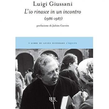 L' io rinasce in un incontro (1986-1987)