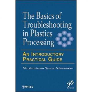 Vitalsource Technologies, Inc. Basics Of Troubleshooting In Plastics Processing
