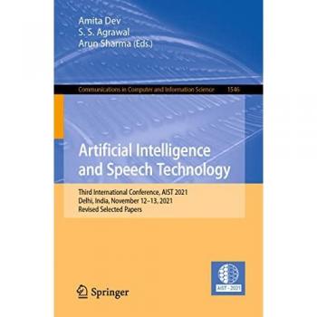 Artificial Intelligence and Speech Technology: AIST 2021