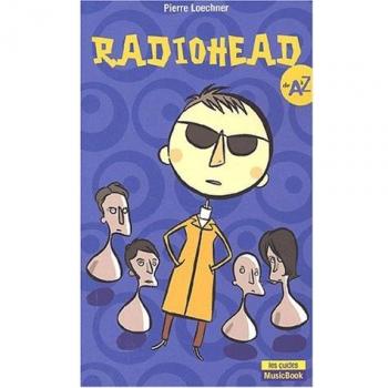Radiohead de A à Z